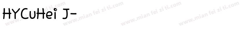 HYCuHei J字体转换